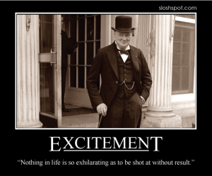 Winston Churchill on Excitement