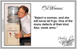 Dwight Schrute on Women