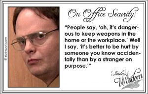 Dwight Schrute on Office Security Dwight Schrute on Office Security