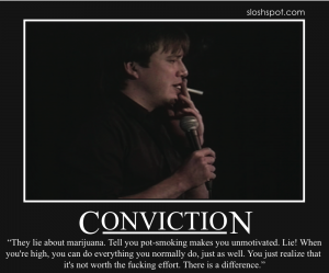 Bill Hicks on Conviction Bill Hicks on Conviction