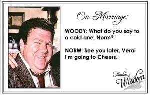Norm Peterson on Marriage