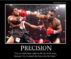 Mike Tyson on Precision