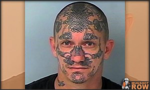 Amazing Mugshots of Normal People - Tattoo Face