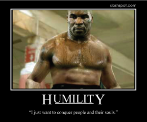 Mike Tyson on Humility Mike Tyson on Humility