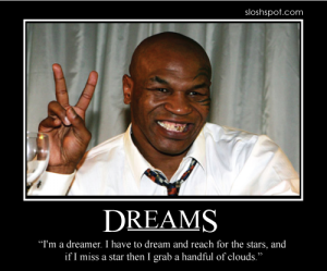 Mike Tyson on Dreams