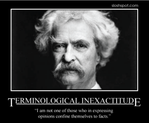 Mark Twain on Terminological Inexactitude