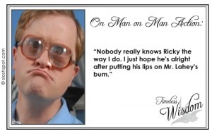 Trailer Park Boys' Bubbles on Man Action