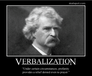 Mark Twain on Verbalization Mark Twain on Verbalization
