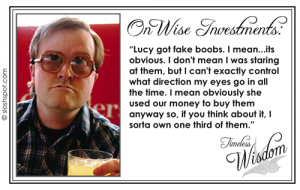 Trailer Park Boys' Bubbles on Wise Investments