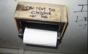 Bathroom Graffiti - Don't Do Cocaine On Me