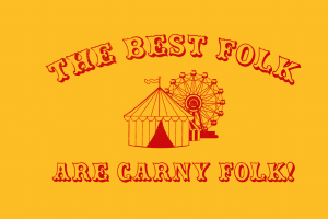The Pros of Carny Culture